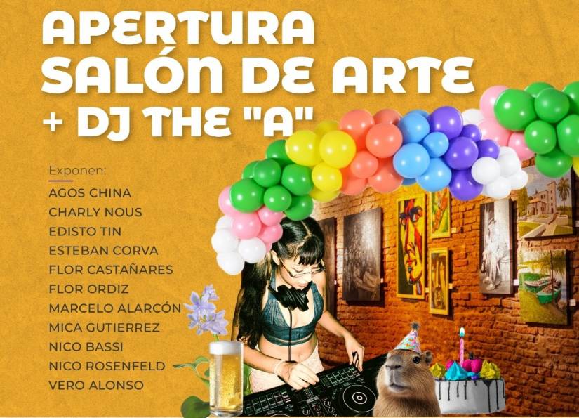 APERTURA SALÓN DE ARTE + DJ THE 